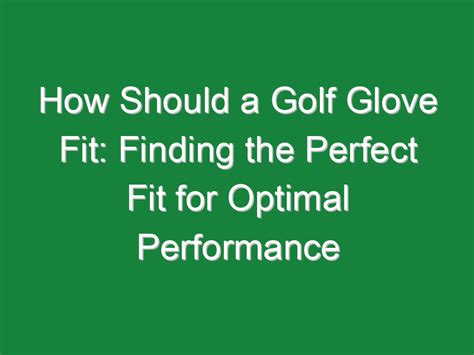 How to Choose a Golf Glove: A Comprehensive Guide to Finding the Perfect Fit and Why Bananas Might Be the Secret to a Better Swing